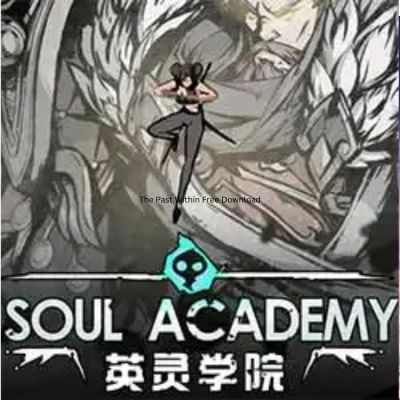Soul Academy Free Download